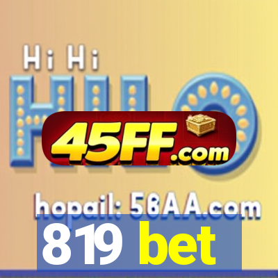 819 bet